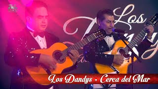 Los Dandys de Armando Navarro - Cerca del Mar, ¡En Vivo!