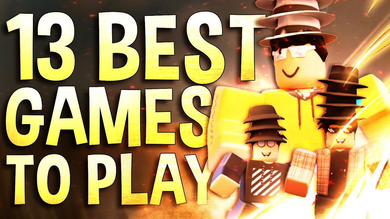 Top 13 Best Roblox Games To Play With Friends In 2022 - YouTube