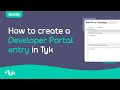 How to create a Developer Portal entry in Tyk