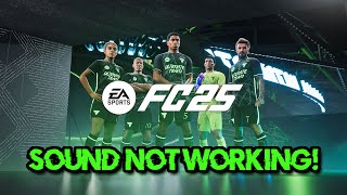 EA SPORTS FC 25: Fix Sound/Audio Not Working, Crackling/Distorted/Popping Audio Problem