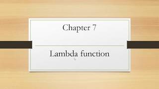 12th computer science - chapter 7 -anonymous or lambda function in python