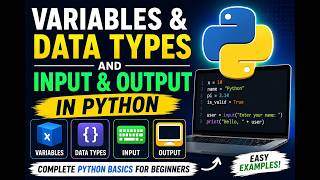 Variables & Data Types + Input & Output in Python | Beginner Tutorial 🔥