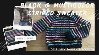 かぎ針編み / Crochet Vlog 《長編みのカラフルボーダーセーター / Black and Multi-Colored DC Sweater 》Part 1/3