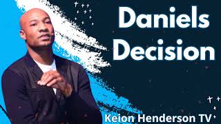 Daniels Decision - Keion Henderson