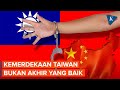 China Sebut Tidak Ada Akhir yang Baik untuk Kemerdekaan Taiwan