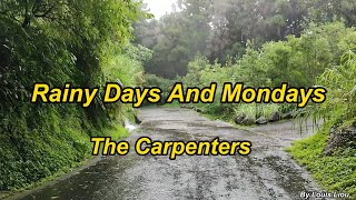 The Carpenters   Rainy Days And Mondays(With Lyrics)