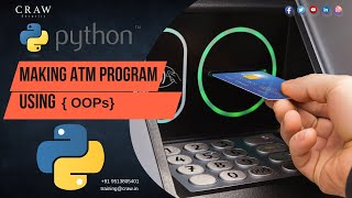 Making ATM Program Using (OOP) | Which algorithm is used in ATM | OOPs in Python #atmprogramme #oop