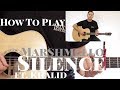 Marshmello ft. Khalid - Silence - CHORDS + STRUMMING + MELODY