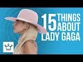 15 Things You Didn't Know About Lady Gaga