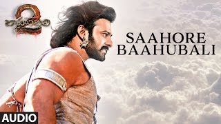 Saahore Baahubali Full Song - Baahubali 2 Songs | Prabhas, MM Keeravani | SS Rajamouli