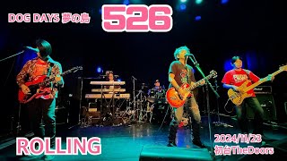 526  DOG DAYS 夢の島　ROLLING  HOUND DOG コピーバンド