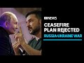 Ukraine rejects Russia ceasefire proposal | ABC News