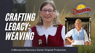 Crafting Legacy - Weaving