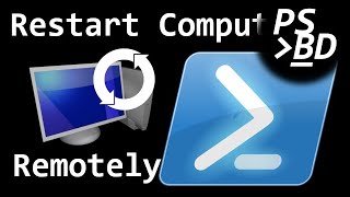 Restart Computers Remotely with PowerShell