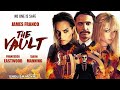 James Franco In THE VAULT - English Movie | Hollywood Hit Action Thriller Full Movie In English HD