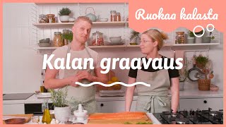 Kalan graavaus | Ruokaa kalasta