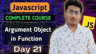 Argument Object in Function JavaScript | JavaScript Tutorial In Hindi #21