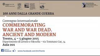 Commemorating war and war dead: ancient and modern (part 6)