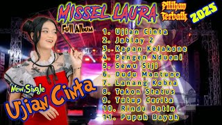 Tarling Viral WEDI DOSA❗️New Single UJIAN CINTA MISSEL LAURA Full Album 2025