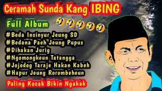 Full Ceramah Sunda Kang Ibing Ceramah Kocak Paling...