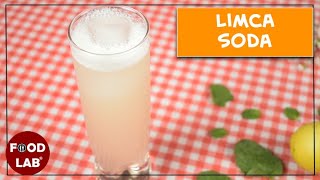 Limca (Lime) Soda Recipe | Food Lab