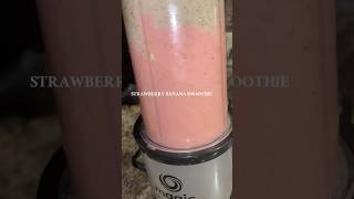 Strawberry and banana smoothie ✨ #blessed #healthy #smoothies #smoothierecipes #healthjourney