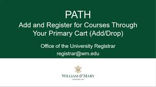 W&M PATH Add & Register for Courses Demo