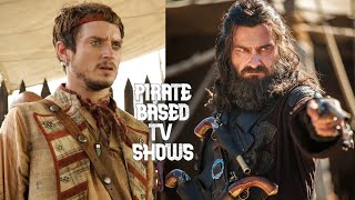 Top 5 PIRATE TV Shows You Need To Watch !!!