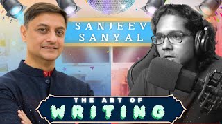 Sanjeev Sanyal With Biggest Fan: Art of Writing & Calling Out B.S. ! | Podcast #