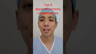 Top 5 most common appendicectomy complications. #surgery