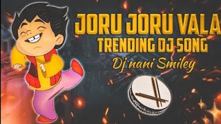 Joru_joru_vala_new_trending_dj_song_mix_by_dancer_chimna_smiley_new_dj_song