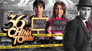 36 China Town Hindi Movie (३६ चाइना टाउन पूरी मूवी) Shahid Kapoor, Kareena Kapoor, Akshaye Khanna