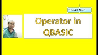 Operator in Qbasic, Tutorial#8