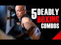 5 Deadly Boxing Combos - just KNOCKOUT