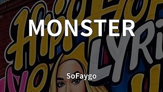 SoFaygo - MONSTER (Lyrics)