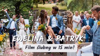 Ewelina ❤️ Patryk - cały film ślubny w zaledwie kwadrans!