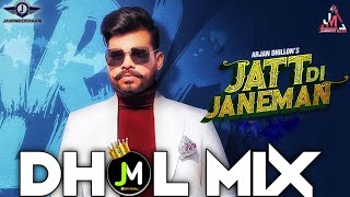 Jatt Di Janeman By Arjan dhillon new song Dhol Remix|arjan dhillon new song 2021 remix #jawindermaan