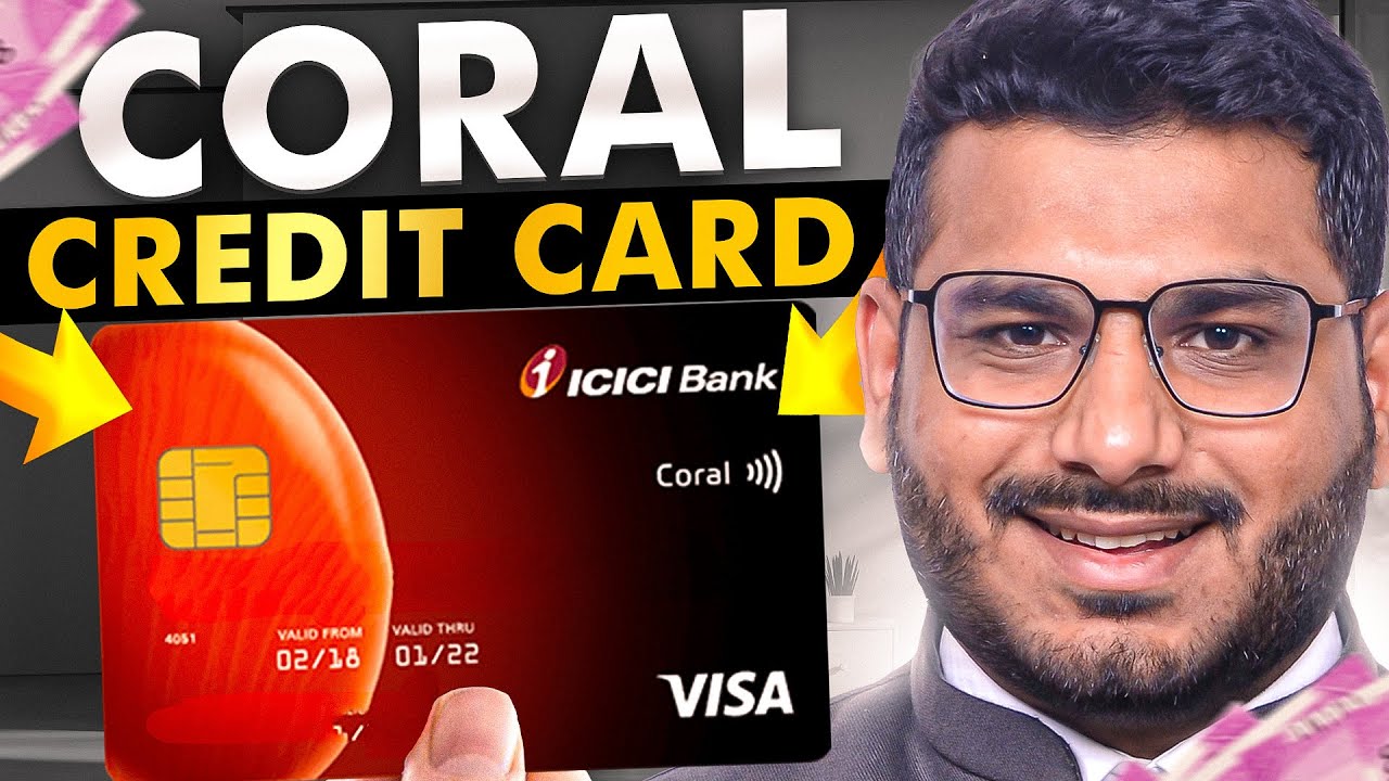 ICICI Coral Credit Card Benefits - YouTube