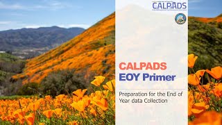 CALPADS EOY 1-4 Primer Module - A - Overview