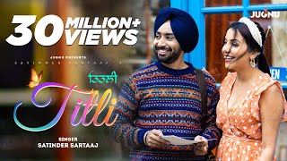 Titli | Satinder Sartaaj | Official Video | Latest Punjabi Song 2022 |New Romantic Song|@JugnuGlobal