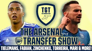 The Arsenal Transfer Show EP177: Tielemans, Fabian Ruiz, Bellerin, Torreira & More! | #RawReactions
