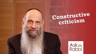 Can I criticize the observance of one who asks for help? | Ask the Rabbi Live with Rabbi Chaim Mintz