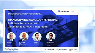 TRANSFORMING RADIOLOGY REPORTING - AI-Driven Automation with Cloud-Based RIS/PACS Integration