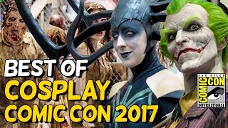 The Best of Cosplay at San Diego Comic Con 2017