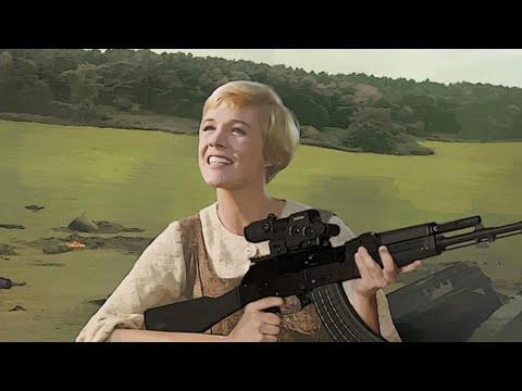 The Sound of Music: Recut as an Action movie