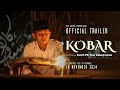 Official Trailer - Kobar | Tayang 10 November 2024 di KGS TV Channel