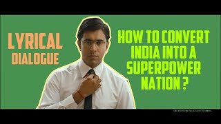 How to convert India into a superpower nation ? | Nivin Pauly | Lyrical Dialogue | Banglore Days |