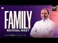 LIVE  | Family Revival Meet | 07 April 2024