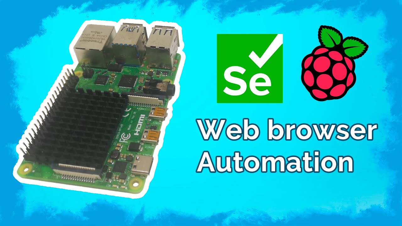 Web Browser Automation On A Raspberry Pi - YouTube