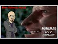 MANIMAL, Ep. 2: Illusion - The Cinema Snob